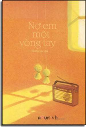 Nợ Em Một Vòng Tay (Tập Truyện Ngắn) . Văn Học (Đinh Tị)