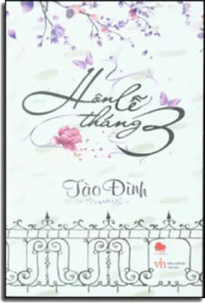 Hôn Lễ Tháng 3 . Văn Học (Bachviet)