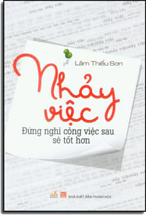 Nhảy Việc - Đừng Nghĩ Công Việc Sau Sẽ Tốt Hơn Thanh Hóa (V.Lang)