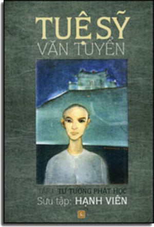 Tuệ Sỹ Văn Tuyển Tập 1: Tư Tưởng Phật Học.