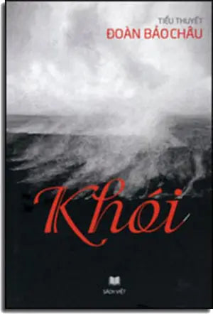 Khói - Tiểu Thuyết (Đoàn Bảo Châu). Sách Việt (Lotus)