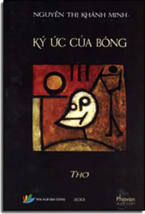 Ký Ức Của Bóng (Thơ) . Sống XB / Phố Văn