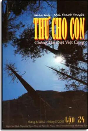 Thư Cho Con Tập 24 - Chống Tàu Diệt Việt Cộng - Tháng 6/ 2014 - Tháng 3/ 2015 (Thơ Cho Con) Đại Gia Đình & Nguyễn Ngọc Huy Foundation