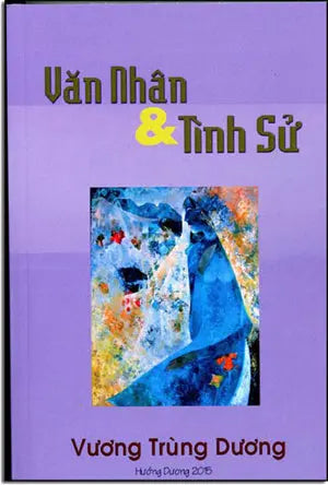 Văn Nhân & Tình Sử (Văn Nhân Và Tình Sử) HẾT . Hướng Dương