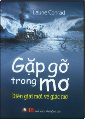 Gặp Gỡ Trong Mơ (Diễn Giải Mới Về Giấc Mơ) - We Meet In Dreams (A New Interpretation Of Dreams) Hồng Đức (V.Lang)