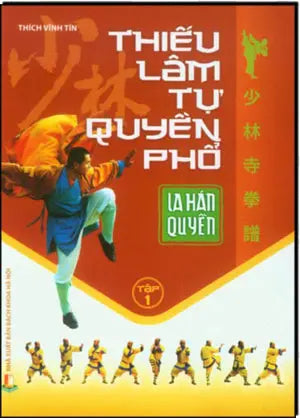 Thiếu Lâm Tự Quyền Phổ (Bộ 3 Tập: La Hán Quyền, Tây Môn Ý, Mai Hoa Đao) .