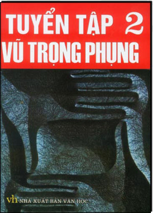 Tuyển Tập Vũ Trọng Phụng (Bộ 2 Tập, Bìa Cứng).