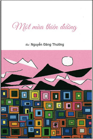 Một Mùa Thiên Đường (Thơ Nguyễn Đăng Thường) Giấy Vụn
