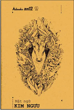 Mật Ngữ 12 Chòm Sao: Mật Ngữ KIM NGƯU (Tử Vi Tây Phương/ Horoscope Book)