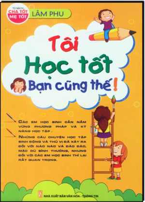 Tôi Học Tốt Bạn Cũng Thế . VH Thông Tin (M.Thắng)