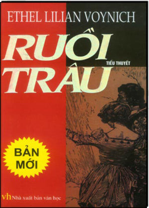 Ruồi Trâu - The Gadfly (Bản Mới, Bìa Cứng) . Dân Trí (M.Thắng)
