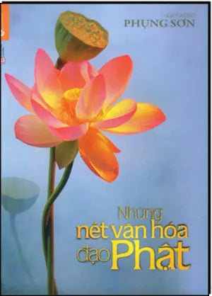 Những Nét Văn Hóa Đạo Phật Lao Động (Thaiha)