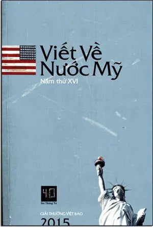 Viết Về Nước Mỹ Tuyển Tập 15 / Tuyển Tập Năm 2015 (Viết Về Nước Mỹ 2015)