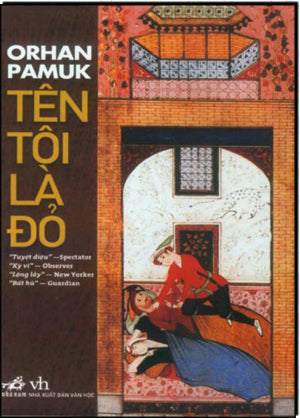 Tên Tôi Là Đỏ / My Name Is Red Văn Học (Nhã Nam)