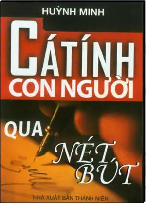 Cá Tính Con Người Qua Nét Bút / Tính Cách Con Người Qua Nét Bút (Chiết Tự Học) Nét Chữ Chữ Viết Thanh Niên