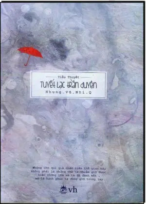 Tuyết Lạc Trần Duyên (Tiểu Thuyết) Văn Học (zGroup)