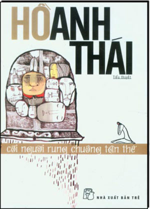 Cõi Người Rung Chuông Tận Thế (Tiểu Thuyết). Trẻ