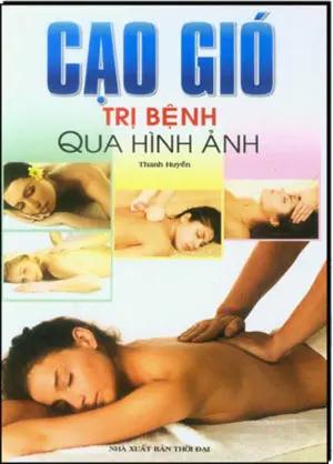 Cạo Gió Trị Bệnh Qua Hình Ảnh Thời Đại (M.Lâm)