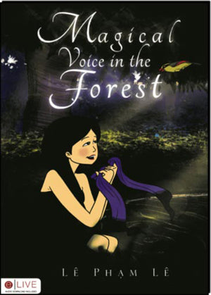 Magical Voice In The Forest (English Version) . Tate Pub.