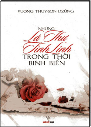 Những Lá Thư Tình Lính Trong Thời Binh Biến Người Việt