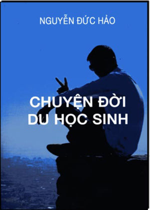 Chuyện Đời Du Học Sinh (Tuyển Tập Truyện Ngắn) Tác Giả