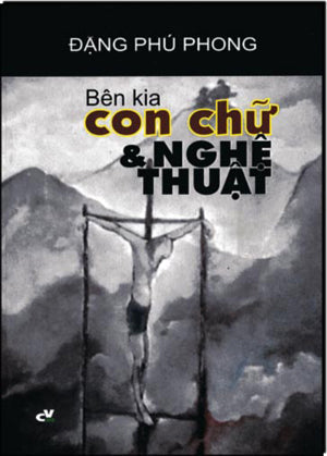 Bên Kia Con Chữ Và Nghệ Thuật (Có Hình & Tranh Màu). Chương Văn