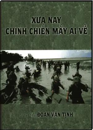 Xưa Nay Chinh Chiến Mấy Ai Về (Bút Ký Chiến Trường) . Tân Văn