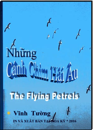 Những Cánh Chim Hải Âu (The Flying Petrels ) Song Ngữ Anh Việt Vĩnh Tường. Vĩnh Tường