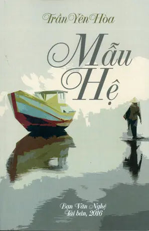 Mẫu Hệ (Truyện Dài) Bạn Văn Nghệ / Thế Kỷ