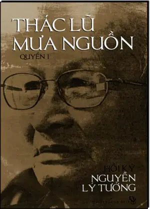 Thác Lũ Mưa Nguồn - Quyển 1 (Hồi Ký) Người Việt
