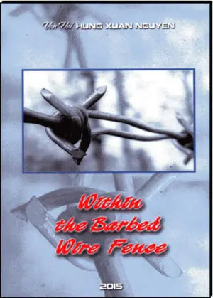 Within The Barbed Wire Fence (With in The Barbed Wire Fence) Tác Gỉa