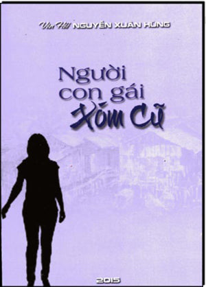 Người Con Gái Xóm Cũ (Tuyển Tập Truyện Ngắn) Tác Gỉa