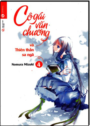 Cô Gái Văn Chương Tập 4: Và Thiên Thần Sa Ngã . Văn Học (Thaiha)