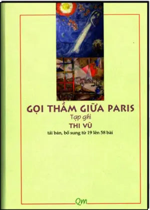 Gọi Thầm Giữa Paris ( Bià Cứng) . Quê Mẹ, Paris 2015