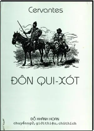 Đôn Qui Xót (Đôn Qui - Xót). Đôn Kihôtê