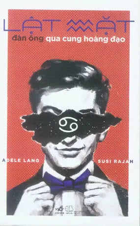Lật Mặt Đàn Ông Qua Cung Hoàng Đạo / How To Spot A Bastard By His Star Sign