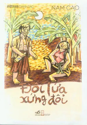 Việt Nam Danh Tác - Đôi Lứa Xứng Đôi Hội Nhà Văn (Nhã Nam)
