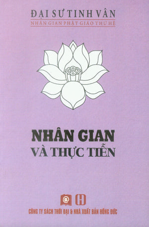 Nhân Gian Và Thực Tiễn (Nhân Gian Dữ Thực Tiễn) Hồng Đức (S.Thời Đại)