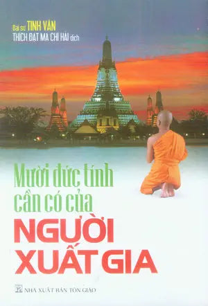 Mười Đức Tính Cần Có Của Người Xuất Gia Tôn Giáo (Q.Minh)