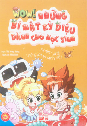 Wow! Những Bí Mật Kỳ Diệu Dành Cho Học Sinh: Khám Phá Thế Giới Vi Sinh Vật. Phụ Nữ (Đinh Tị)