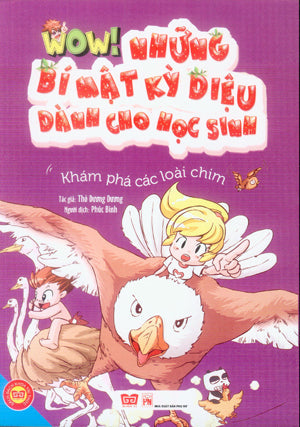 Wow! Những Bí Mật Kỳ Diệu Dành Cho Học Sinh: Khám Phá Các Loài Chim. Phụ Nữ (Đinh Tị)