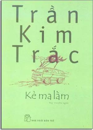 Kẻ Ma Làm (Tập Truyện Ngắn) Trẻ