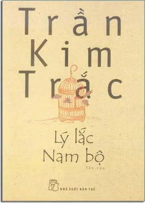 Lý Lắc Nam Bộ (Tản Văn) Trẻ