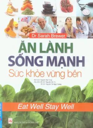 Ăn Lành Sống Mạnh Sức Khỏe Bền Vững / Eat Well Stay Well Phụ Nữ (F.News)