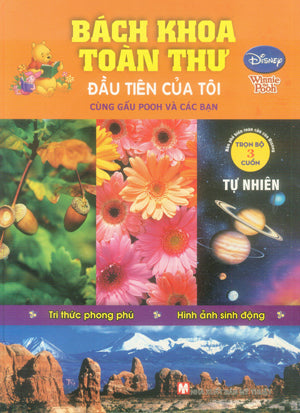 Bách Khoa Toàn Thư Đầu Tiên Của Tôi Cùng Gấu Pooh Và Các Bạn - Tự Nhiên (Bìa Cứng) Mỹ Thuật (Tân Việt)
