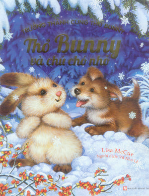 Thỏ Bunny Và Chú Chó Nhỏ - Trưởng Thành Cùng Thỏ Bunny (Bìa Cứng) . Mỹ Thuật (Tân Việt)