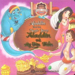 Aladdin Và Cây Đèn Thần / Aladdin And Magic Lamp ((Song Ngữ Anh Việt / English Vietnamese) (Bìa Cứng) Hồng Đức (MCBooks)