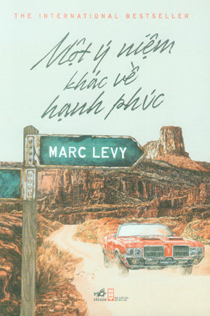 Một Ý Niệm Khác Về Hạnh Phúc / Une Autre Idee Du Bonheur . Hội Nhà Văn (Nhã Nam)