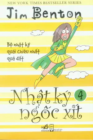 Nhật Ký Ngốc Xít (Bộ 4 Tập). Hội Nhà Văn (Nhã Nam)