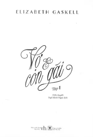 Vợ Và Con Gái (Bộ 2 Tập)(Tiểu Thuyết) / Wives And Daughters. Văn Học (AZ)
